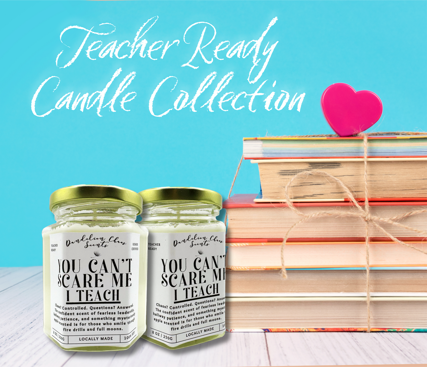 You Can't Scare Me: I Teach!