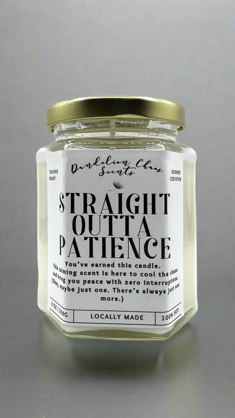 Straight Outta Patience