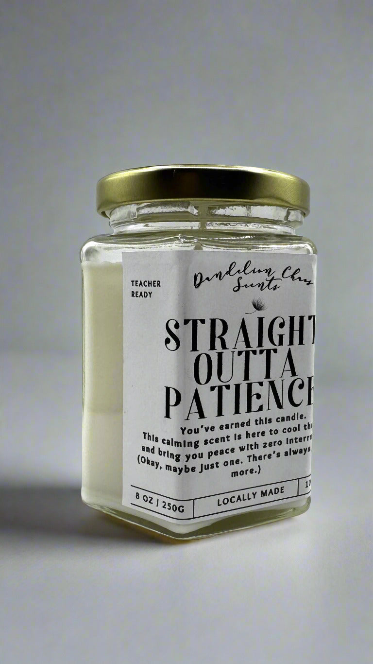 Straight Outta Patience